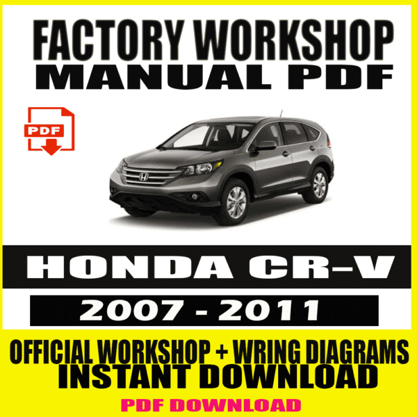 HONDA CR-V SERVICE REPAIR MANUAL 2007-2011 PDF