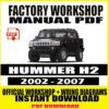hummer-h2-2002-2007-factory-workshop-service-repair-manual