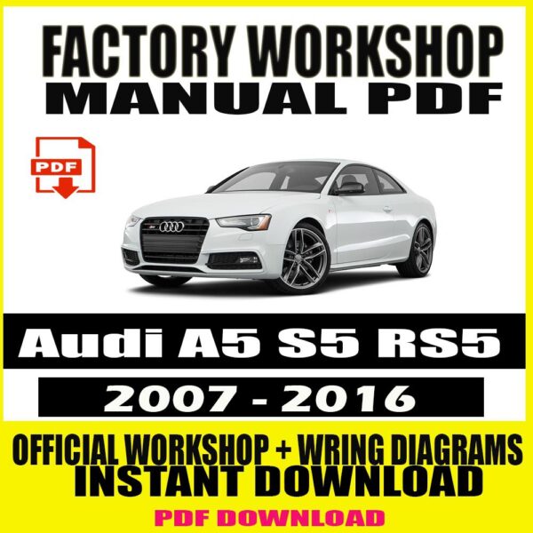 Audi A5, S5, RS5 Workshop Manual (2007–2016)