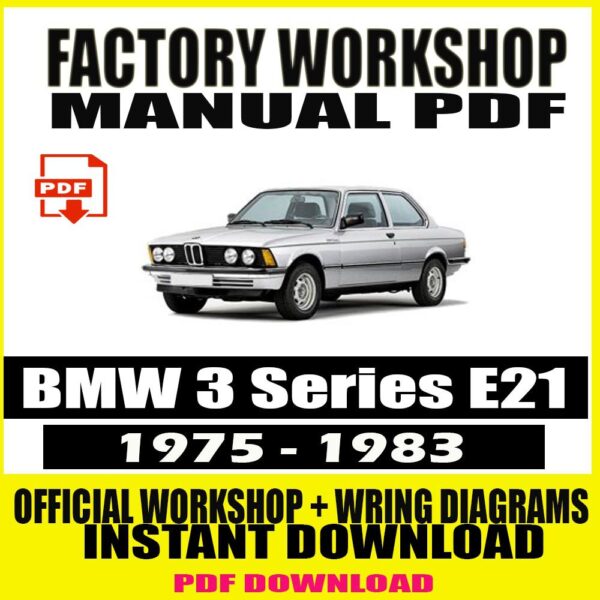 BMW 3 Series E21 Workshop Manual (1975–1983)