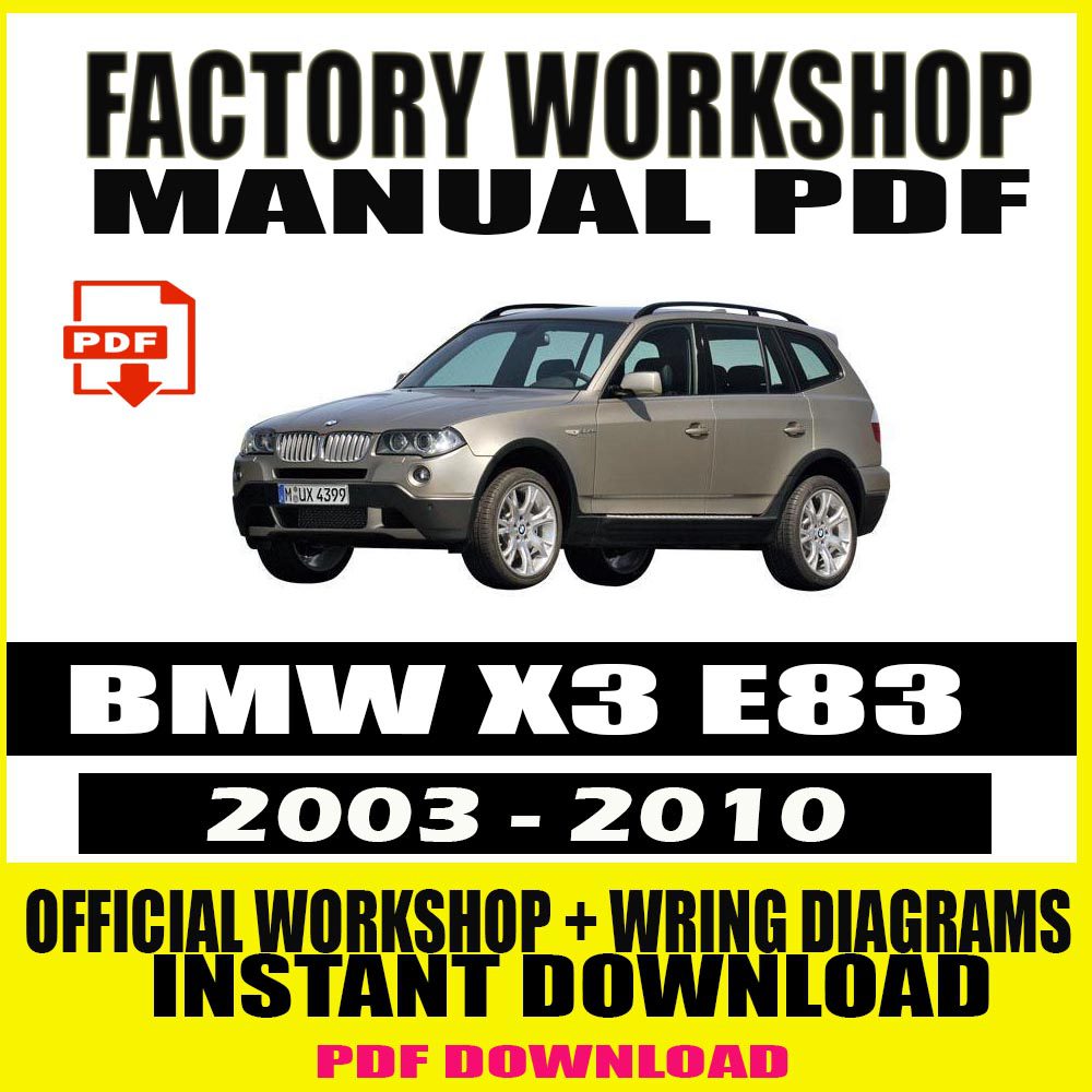 bmw-x3-e83-2003-2010-workshop-manual-service-repair