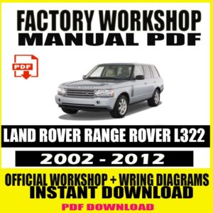 LAND ROVER RANGE ROVER L322 2002-2012 Service Repair Manual