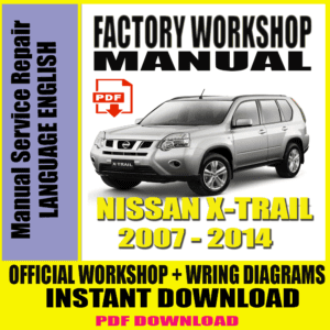 NISSAN X-TRAIL T31 MANUAL SERVICE & REPAIR