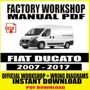 Fiat Ducato 2007-2017 MANUAL SERVICE REPAIR