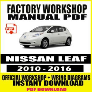 Nissan Leaf 2010-2016 factory workshop service repair manual
