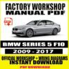 BMW Series 5 F10 2009-2017 Service Repair Manual - Essential guide for comprehensive maintenance and repairs. Download now for expert insights.