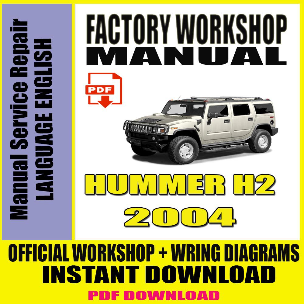 hummer-h2-2004-factory-workshop-service-repair-manual-wiring