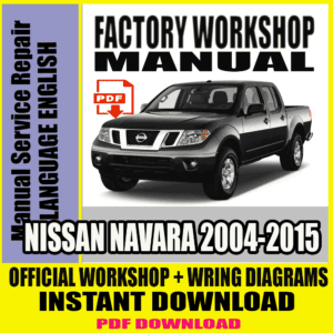 NISSAN NAVARA 2004-2015 MANUAL SERVICE REPAIR