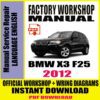 bmw-series-x3-f25-2012-official-workshop-manual-service-repair