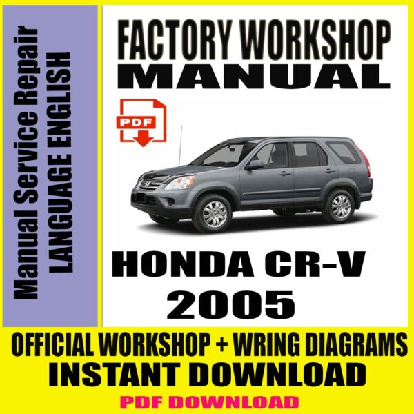 HONDA CR-V 2005 MANUAL SERVICE & REPAIR