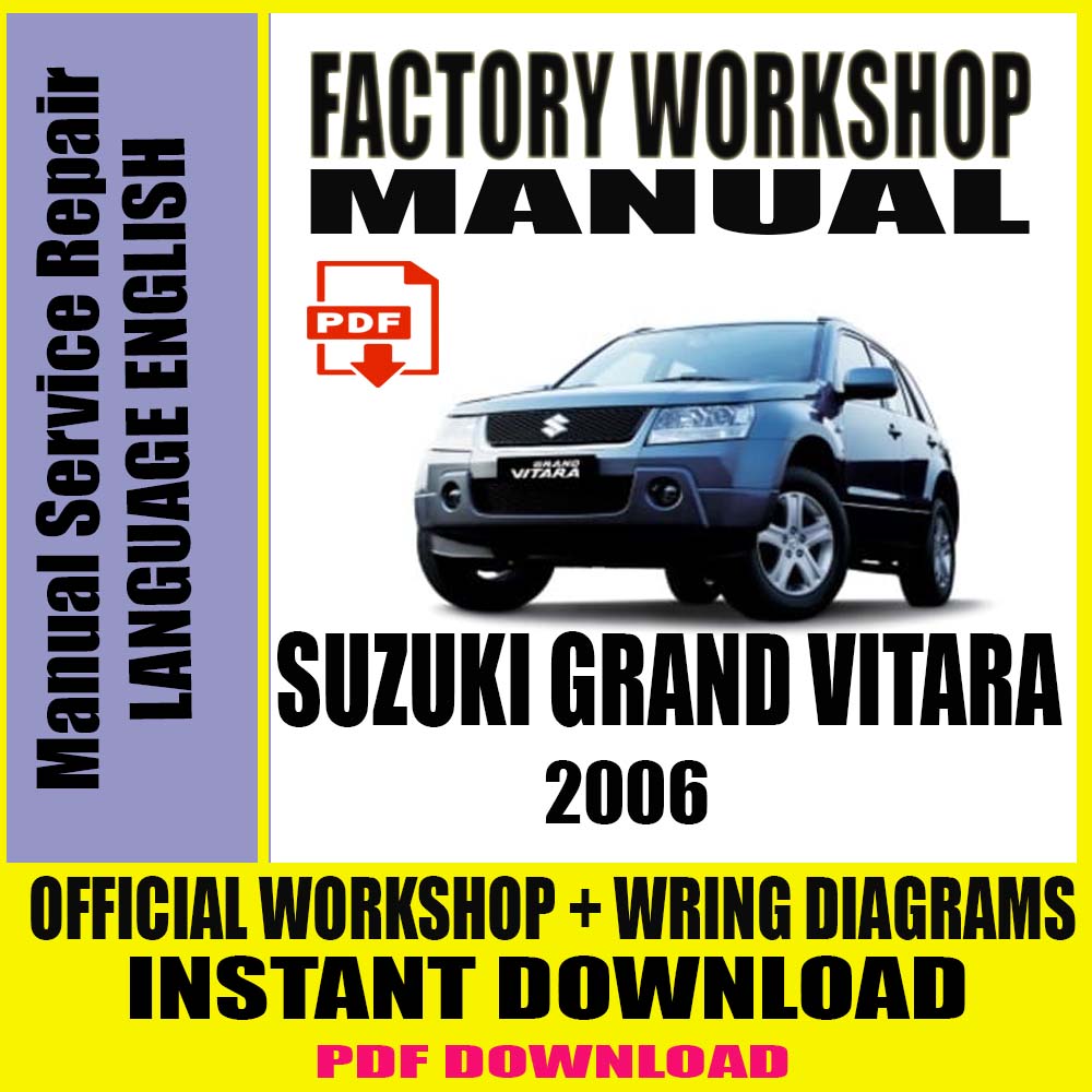 suzuki-grand-vitara-2006-factory-workshop-service-repair-manual