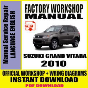 SUZUKI GRAND VITARA 2010 FACTORY WORKSHOP SERVICE REPAIR MANUAL