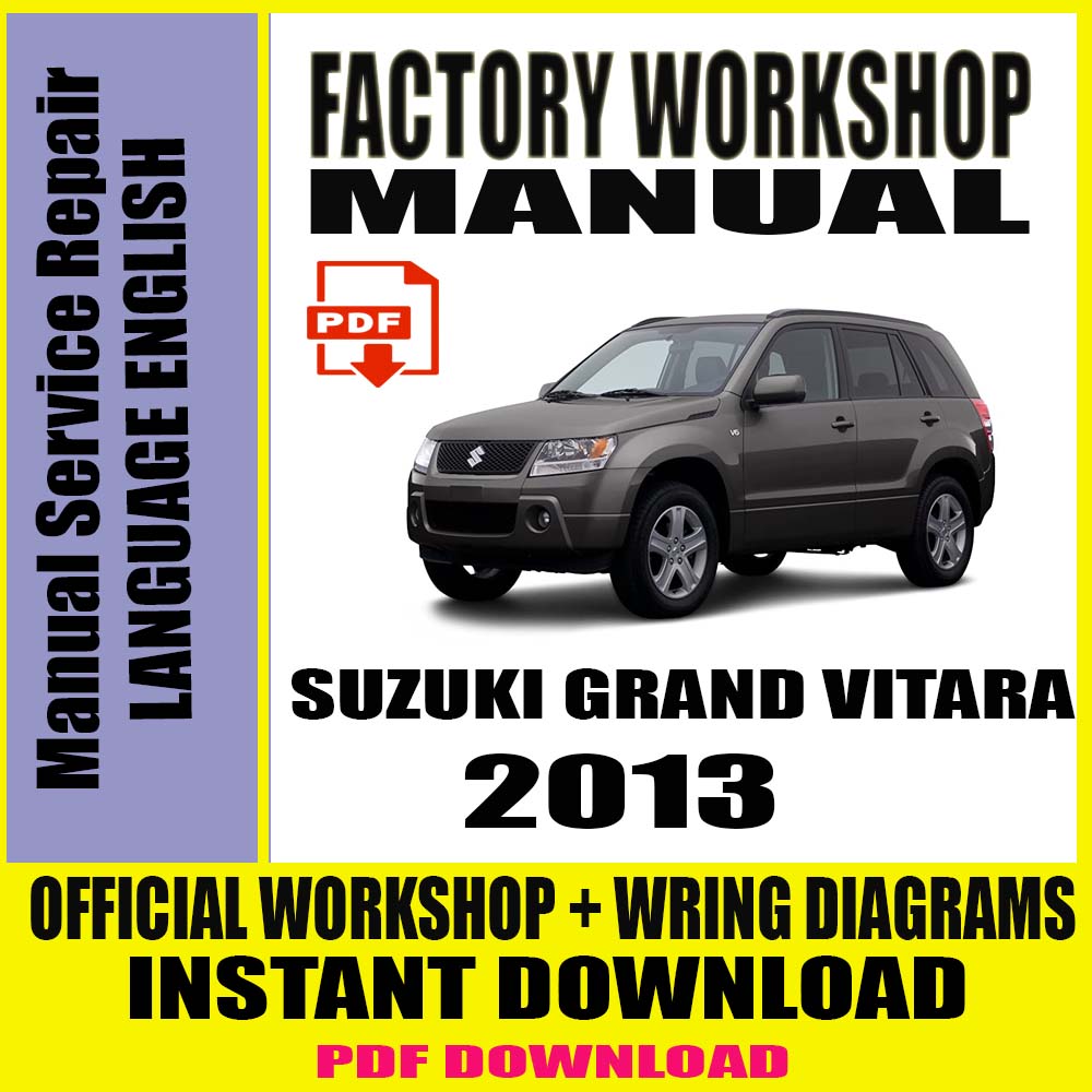 2013-suzuki-grand-vitara-factory-workshop-service-repair-manual