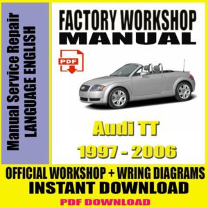 AUDI TT 1997-2006 Workshop Repair Manual