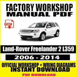 Land Rover Freelander 2 L359 Service Repair Manual