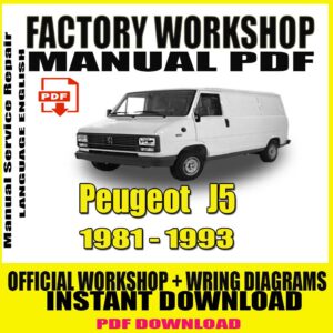Peugeot J5 1981-1993 Service Repair Workshop Manual