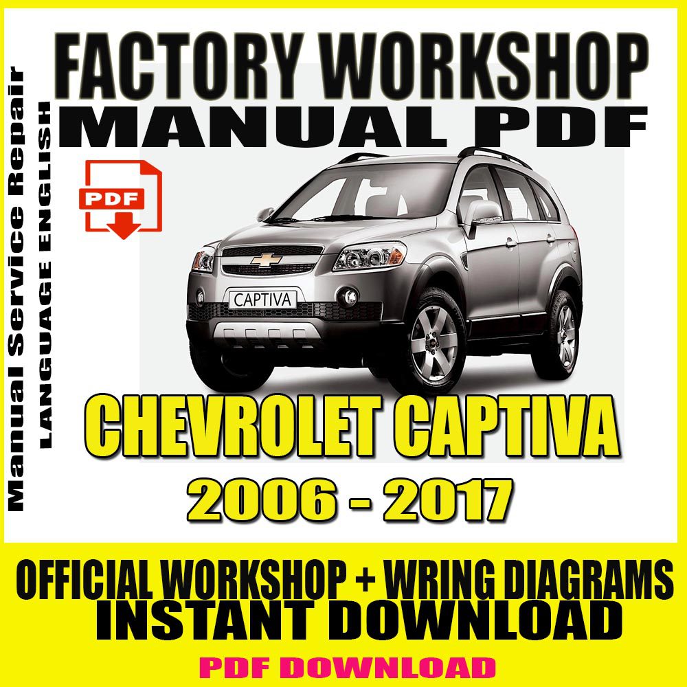 2006 2007 2008 2009 2010 CHEVROLET CAPTIVA WORKSHOP REPAIR FACTORY FSM MANUAL 