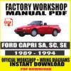 Ford Capri 1989-1994 Service Repair Manual - Essential guide for comprehensive maintenance and repairs. Download now for expert insights