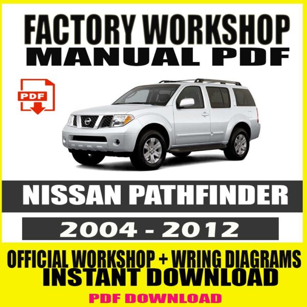 NISSAN PATHFINDER 2004-2012 REPAIR MANUAL