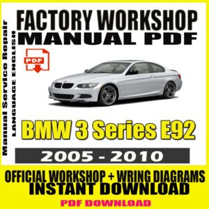 BMW 3 Series E92 2005-2010 Service Repair Manual