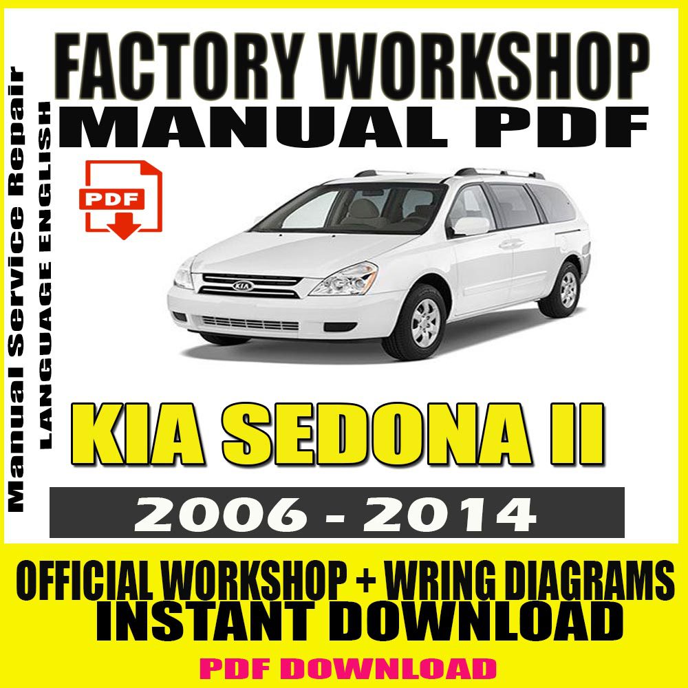 kia-sedona-ii-2006-2014-workshop-repair-manual