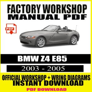 BMW Z4 E85 Factory Repair Manual (2003 – 2005)