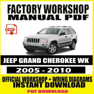 JEEP GRAND CHEROKEE WK WORKSHOP MANUAL (2005-2010)