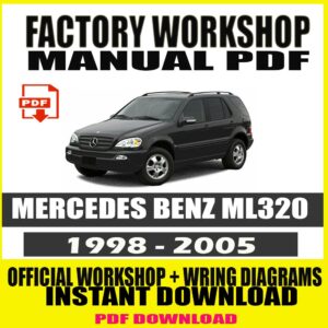 MERCEDES BENZ ML320 1998-2005 SERVICE REPAIR MANUAL