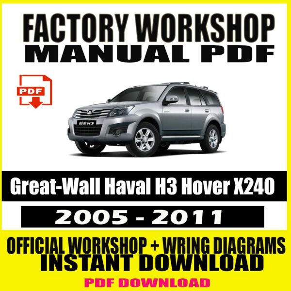 great-wall-haval-h3-hover-x240-2005-2011-factory-repair-service-manual