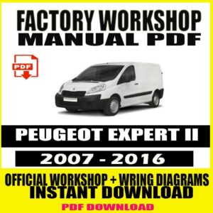 PEUGEOT EXPERT II 2007-2016 FACTORY REPAIR SERVICE MANUAL