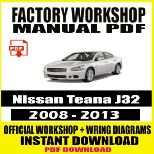 Nissan Teana J32 2008-2013 Workshop Service Manual