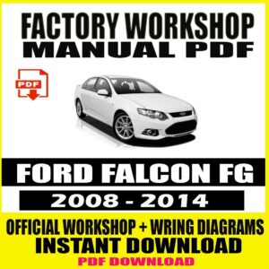 Ford Falcon FG FACTORY REPAIR SERVICE MANUAL
