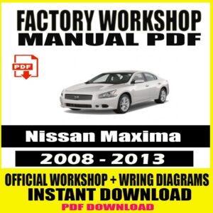 Nissan Maxima 2008-2013 Workshop Service Manual