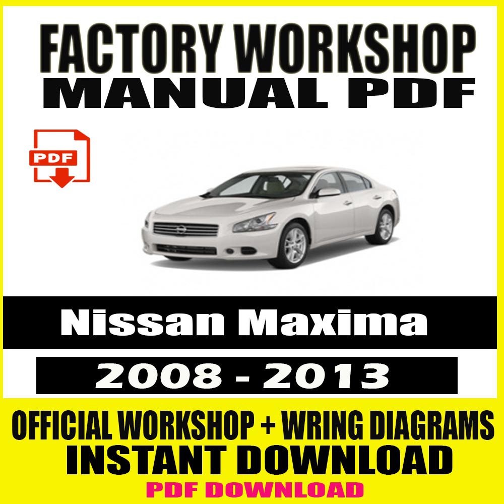 nissan-Maxima-2008-2013-workshop-service-manual-copy