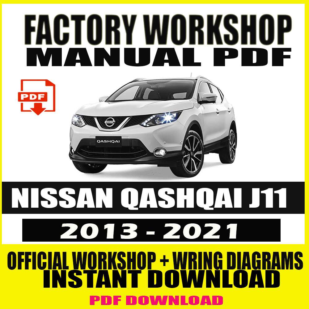 nissan-qashqai-j11-2013-2021-workshop-service-repair-manual