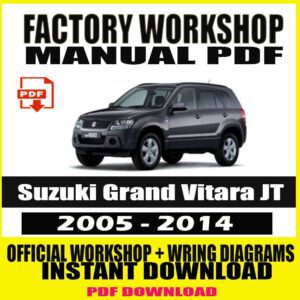 Suzuki Grand Vitara JT 2005-2014 Factory Workshop Manual