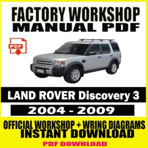 LAND ROVER Discovery 3 2004-2009 SERVICE & REPAIR MANUAL