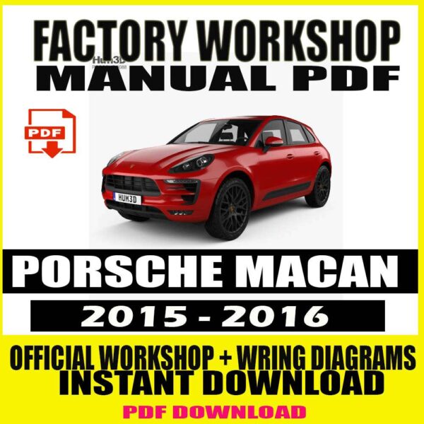 PORSCHE MACAN WORKSHOP MANUAL (2015 2016)