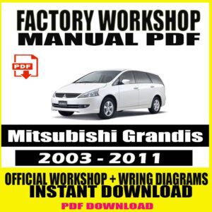 Mitsubishi Grandis 2003-2011 FACTORY REPAIR SERVICE MANUAL