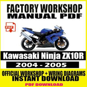 Kawasaki Ninja ZX10R 2004 2005 FACTORY REPAIR SERVICE MANUAL