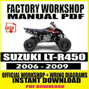 SUZUKI LTR 450 2006-2009 FACTORY REPAIR SERVICE MANUAL