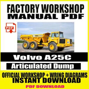 Volvo A25C Articulated Dump Truck Service Repair Shop Manual