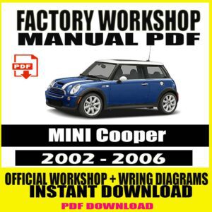 MINI Cooper 2002–2006 FACTORY REPAIR SERVICE MANUAL