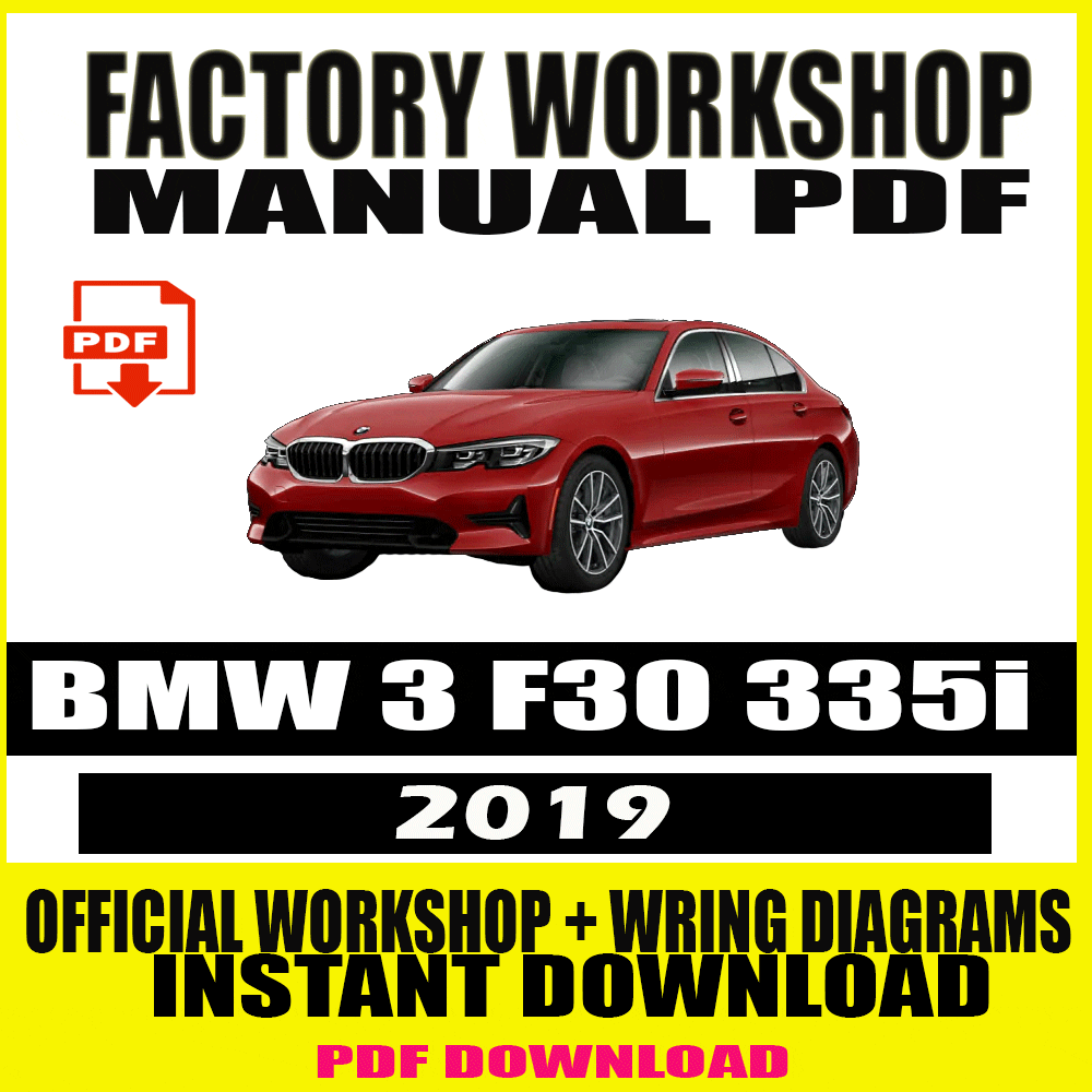 bmw-3-f30-335i-2019-factory-repair-service-manual