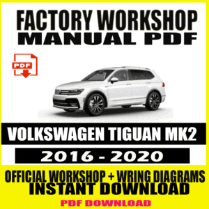 Volkswagen Tiguan MK2 2016-2020 FACTORY REPAIR SERVICE MANUAL