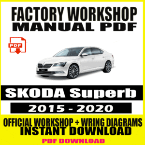 SKODA Superb 2015-2020 FACTORY REPAIR SERVICE MANUAL PDF
