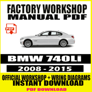 BMW 740Li 2008-2015 Service Repair Workshop Manual Download PDF