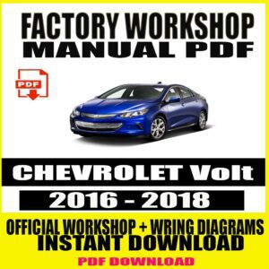 CHEVROLET Volt 2016-2018 FACTORY REPAIR SERVICE MANUAL