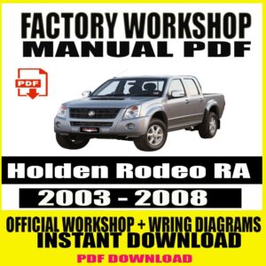 Holden Rodeo RA 2003-2008 FACTORY REPAIR SERVICE MANUAL