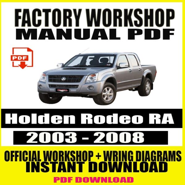 Holden Rodeo RA Workshop Manual (2003-2008)
